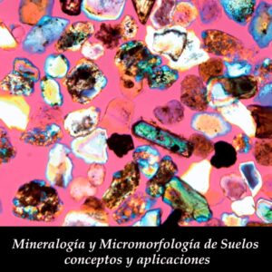 Libro-minerología y micromorfología de Suelos